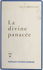 Télécharger le livre :  La divine panacée