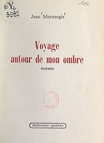 Download this eBook Voyage autour de mon ombre