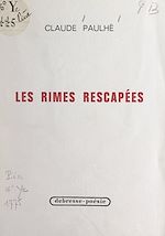 Download this eBook Les rimes rescapées