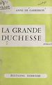 Télécharger le livre :  La grande duchesse