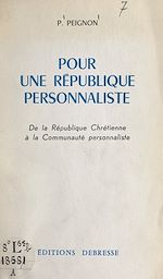 Download this eBook Pour une république personnaliste