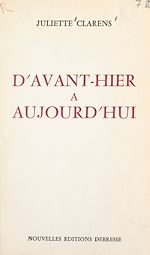 Download this eBook D'avant-hier à aujourd'hui