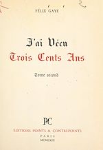 Télécharger le livre :  J'ai vécu trois cents ans (2)