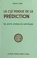 Télécharger le livre :  La clé perdue de la prédiction