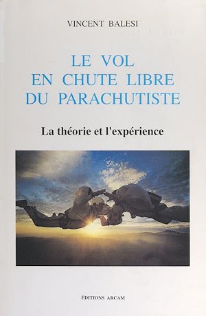 Download the eBook: Le vol en chute libre du parachutiste