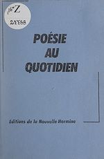 Télécharger le livre :  Poésie au quotidien