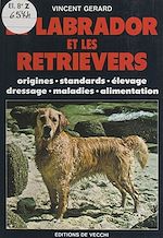 Télécharger le livre :  Le labrador et les retrievers