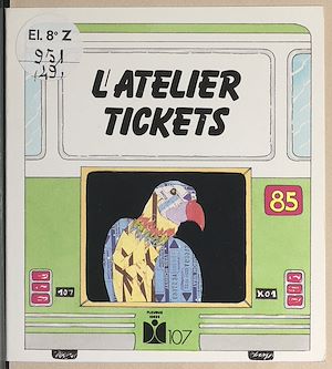 Téléchargez le livre :  L'atelier tickets