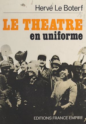 Téléchargez le livre :  Le théâtre en uniforme