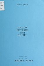 Télécharger le livre :  Maison de terre, toit de ciel