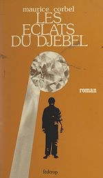 Télécharger le livre :  Les éclats du djebel
