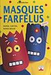 Télécharger le livre :  Masques farfelus