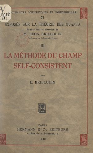Téléchargez le livre :  Exposés sur la théorie des quanta (3). La méthode du champ self-consistent