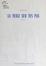 Télécharger le livre :  La neige sur tes pas