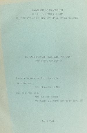 Téléchargez le livre :  Le roman d'autocritique ouest-africain francophone (1960-1975)