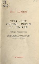 Télécharger le livre :  Très cher Onésime Dupan de Limouse