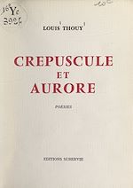 Télécharger le livre :  Crépuscule et aurore