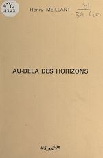 Télécharger le livre :  Au-delà des horizons (vers et proses)