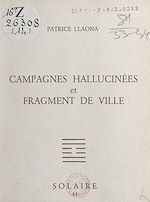 Télécharger le livre :  Campagnes hallucinées et fragment de ville