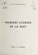 Télécharger le livre :  Première liturgie de la nuit