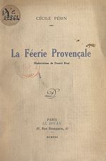Télécharger le livre :  La féerie provençale
