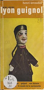 Télécharger le livre :  Lyon guignol