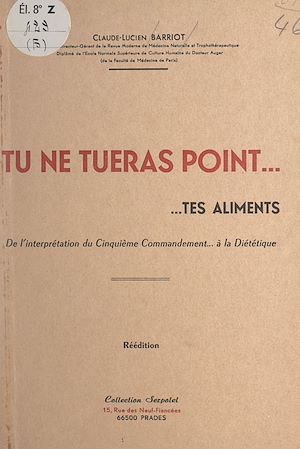 Téléchargez le livre :  Tu ne tueras point... tes aliments