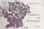 Télécharger le livre :  Tombeaux de Pétrarque