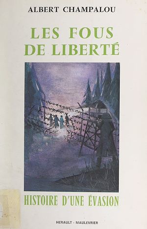 Téléchargez le livre :  Les fous de liberté