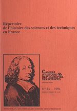 Télécharger le livre :  Répertoire de l'histoire des sciences et des techniques en France