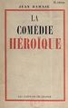 Télécharger le livre :  La comédie héroïque
