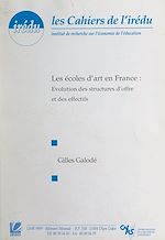Télécharger le livre :  Les écoles d'art en France : évolution des structures d'offre et des effectifs