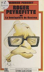 Télécharger le livre :  Roger Peyrefitte ou La boutiquière de Castres