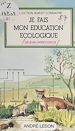 Télécharger le livre :  Je fais mon éducation écologique