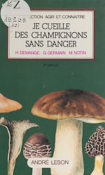 Télécharger le livre :  Je cueille des champignons sans danger