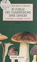 Télécharger le livre :  Je cueille des champignons sans danger