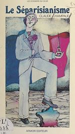 Télécharger le livre :  Le séparisianisme
