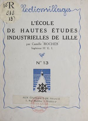 Téléchargez le livre :  L'École de hautes études industrielles de Lille