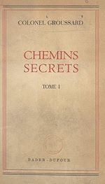 Télécharger le livre :  Chemins secrets (1)
