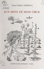 Télécharger le livre :  Aux mots de mon cœur