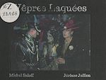 Télécharger le livre :  Vêpres laquées