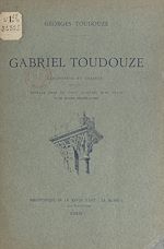 Télécharger le livre :  Gabriel Toudouze, architecte et graveur