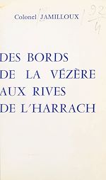 Télécharger le livre :  Des bords de la Vézère aux rives de l'Harrach