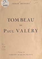 Télécharger le livre :  Tombeau de Paul Valéry