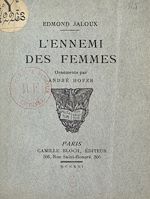 Télécharger le livre :  L'ennemi des femmes