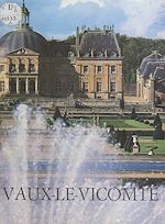 Télécharger le livre :  Vaux-le-Vicomte