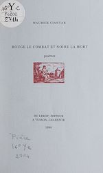 Télécharger le livre :  Rouge le combat et noire la mort