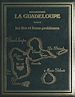 Télécharger le livre :  La Guadeloupe (2). Les îles et leurs problèmes