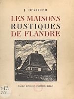 Télécharger le livre :  Les maisons rustiques de Flandre