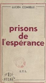 Télécharger le livre :  Prisons de l'espérance